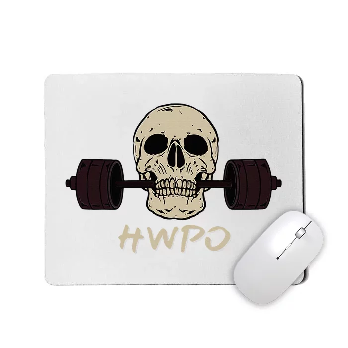 Hwpo Hard Work Pays Off. Workout Gym Mousepad