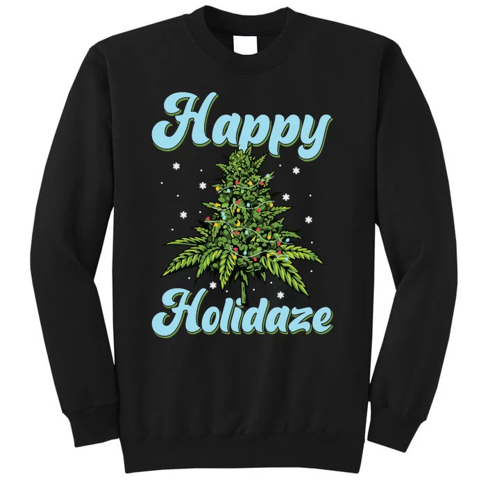 Happy Holidaze Weed Cannabis Christmas Trees Ugly Sweater Sweatshirt