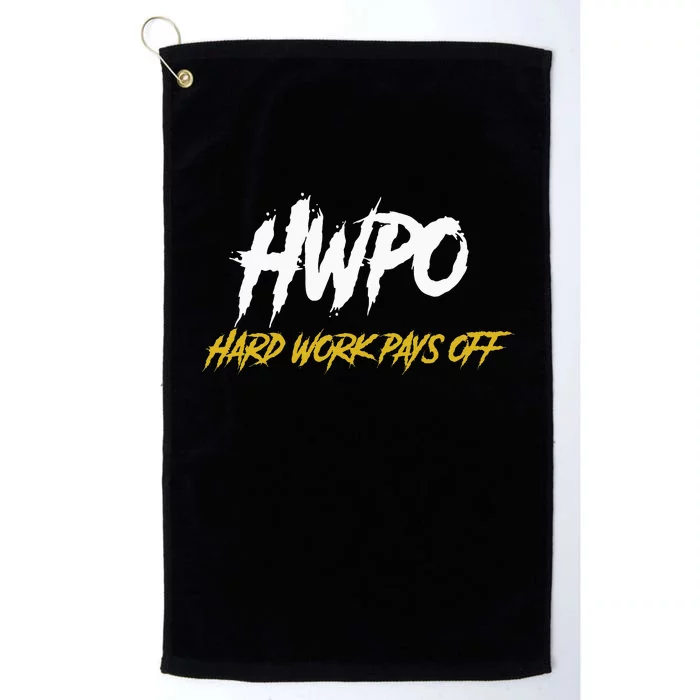 HWPO Hard Work Pays Off Motivate And Hustle Platinum Collection Golf Towel