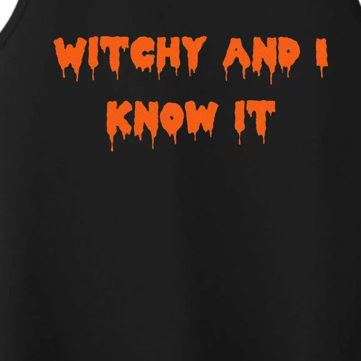 Happy Halloween Witchy And I Know It Spooky Costume Performance Tank