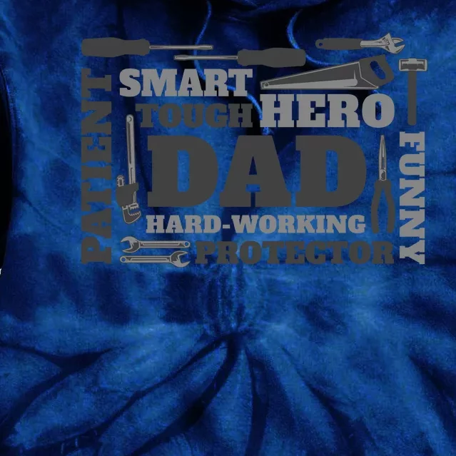 Hero Hard Working Dad Fathers Day Gift Tie Dye Hoodie