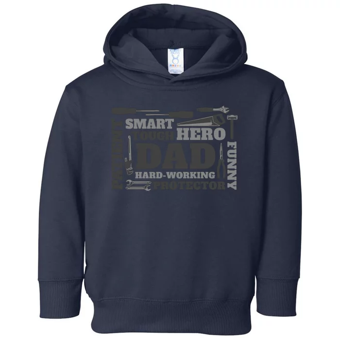 Hero Hard Working Dad Fathers Day Gift Toddler Hoodie