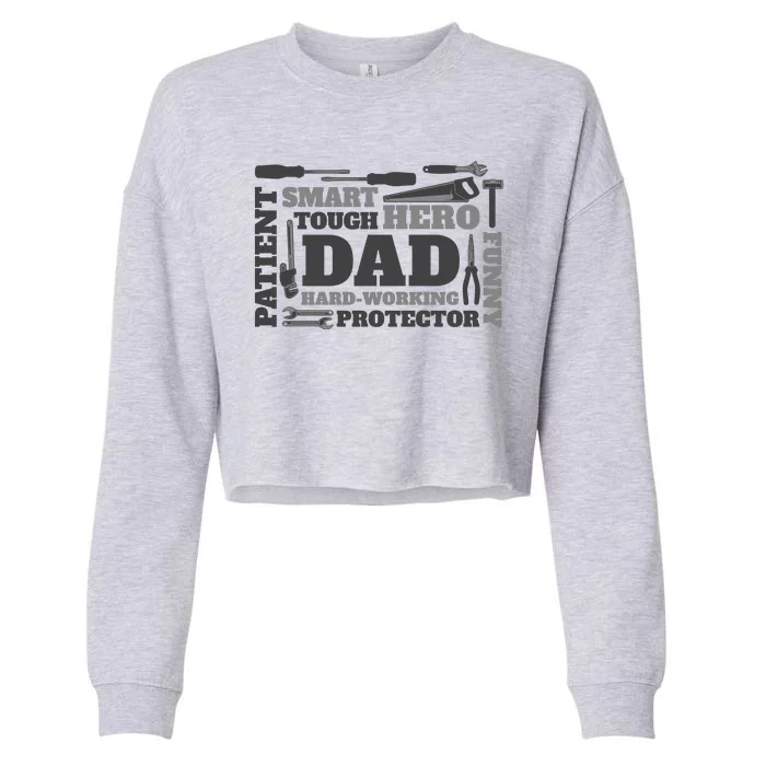 Hero Hard Working Dad Fathers Day Gift Cropped Pullover Crew