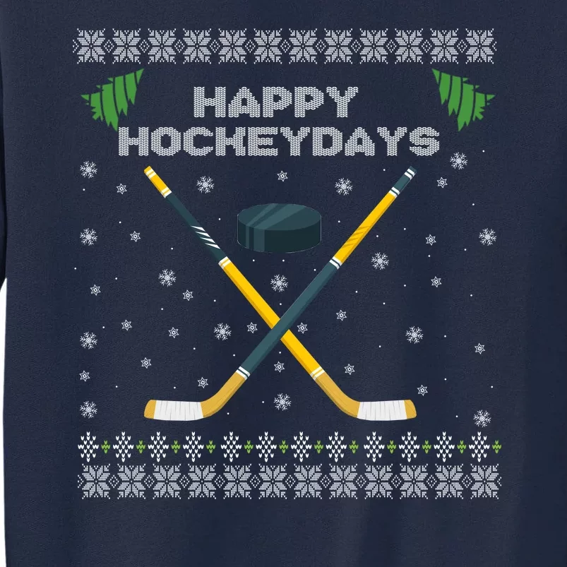 Happy Hockeydays Xmas For Lovers Tall Sweatshirt