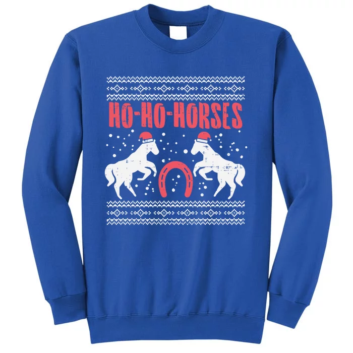 Ho Horses Xmas Ugly Christmas Sweater Equestrian Gift Tall Sweatshirt