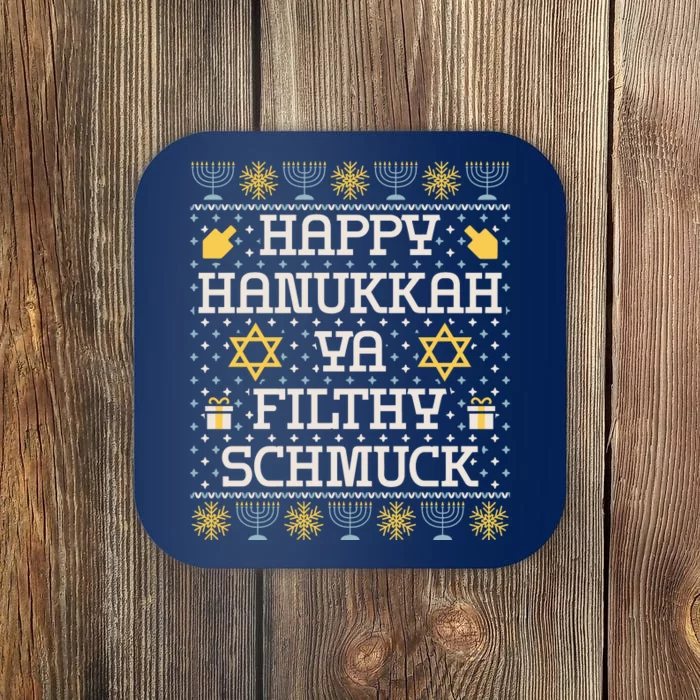 Happy Hanukkah Ya Filthy Schmuck Funny Hanukkah Idea Coaster