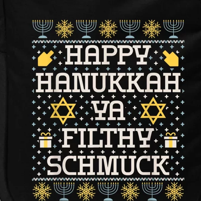 Happy Hanukkah Ya Filthy Schmuck, Funny Hanukkah Gift Impact Tech Backpack