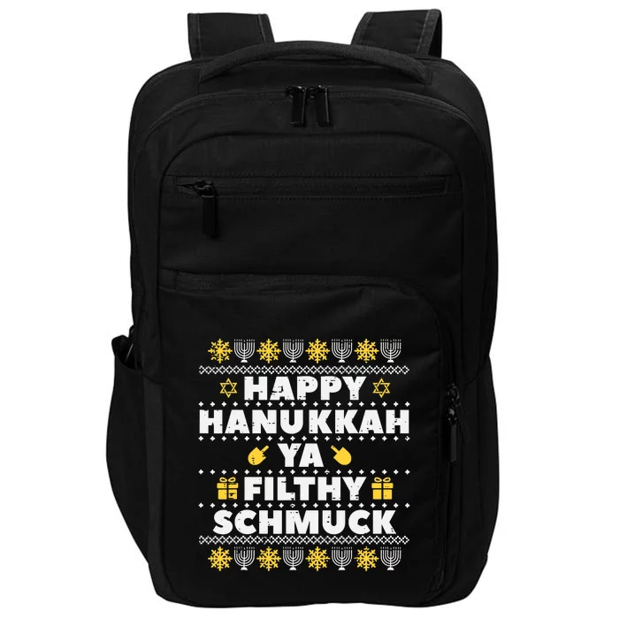 Happy Hanukkah Ya Filthy Ugly Chanukah Funny Jew Impact Tech Backpack