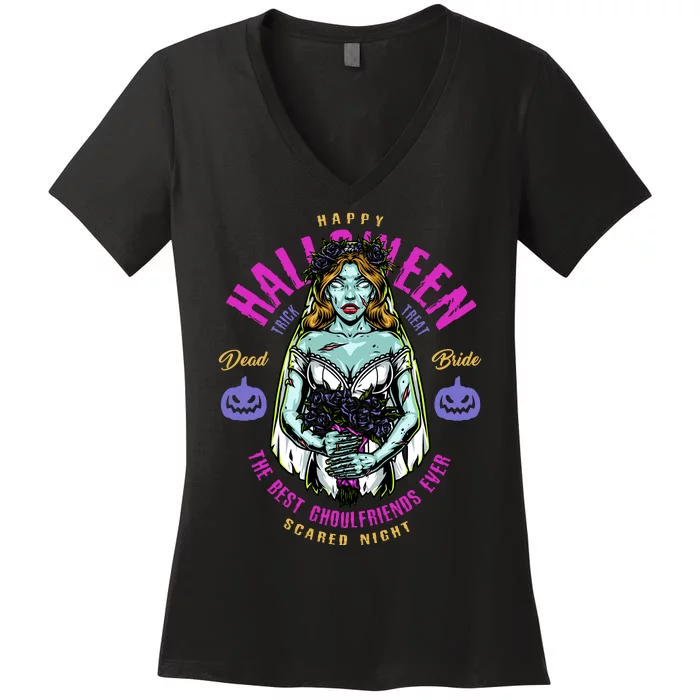 Happy Halloween Zombie Bride Ghoulfriends Zombies Funny Women's V-Neck T-Shirt