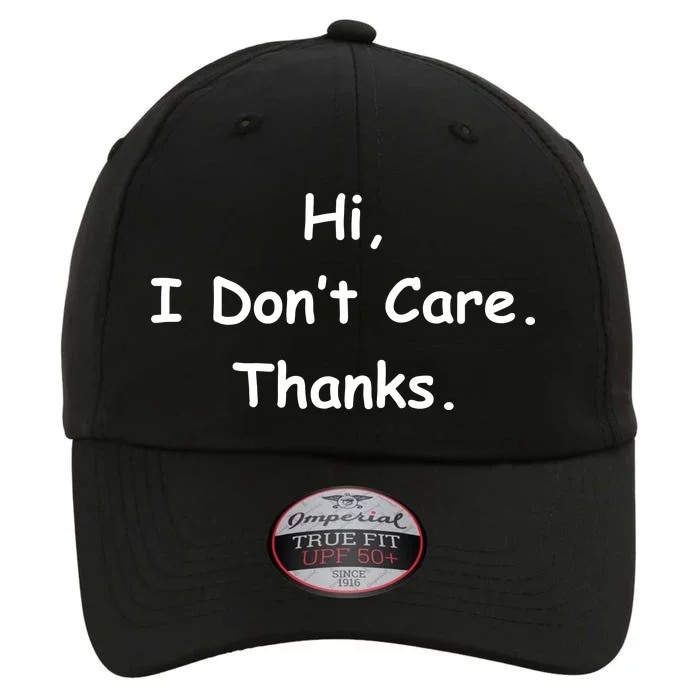 Hi, I Don't Care. Thanks. The Original Performance Cap