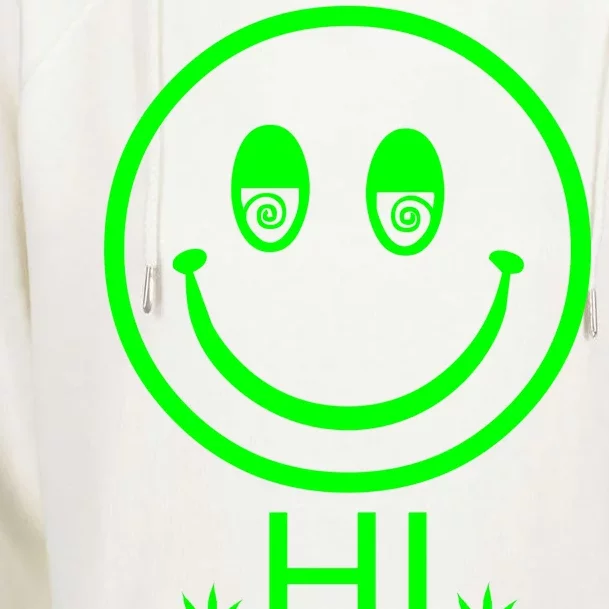 Hi Smiley Face Weed Womens Funnel Neck Pullover Hood