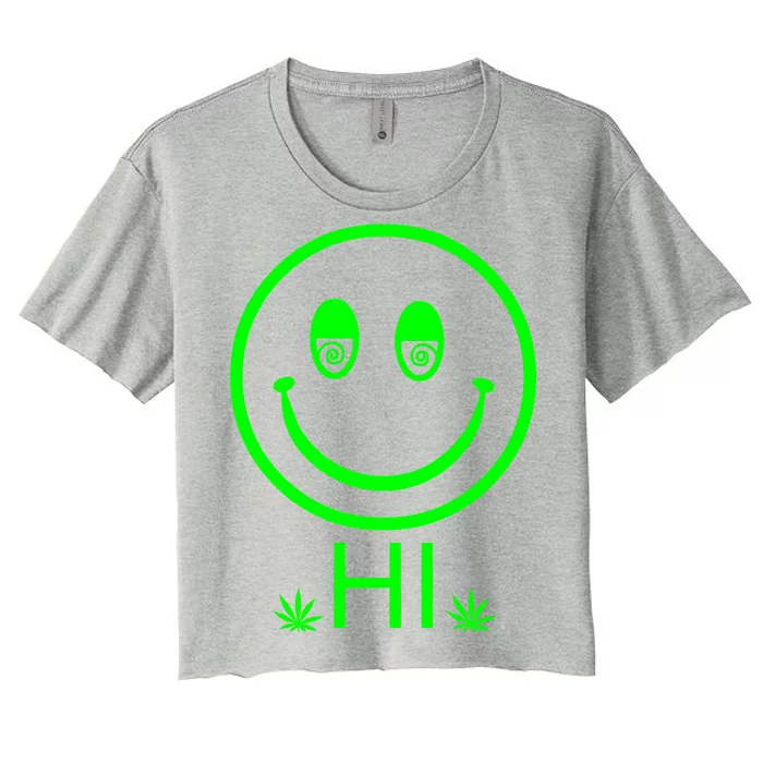 Hi Smiley Face Weed Women's Crop Top Tee