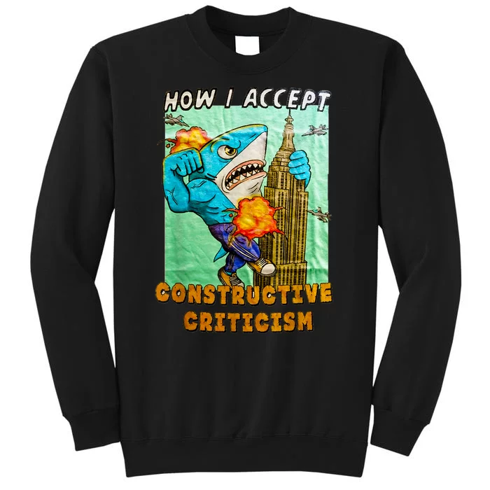 How I Accept Constructive Criticism Auntie Shark Sweatshirt