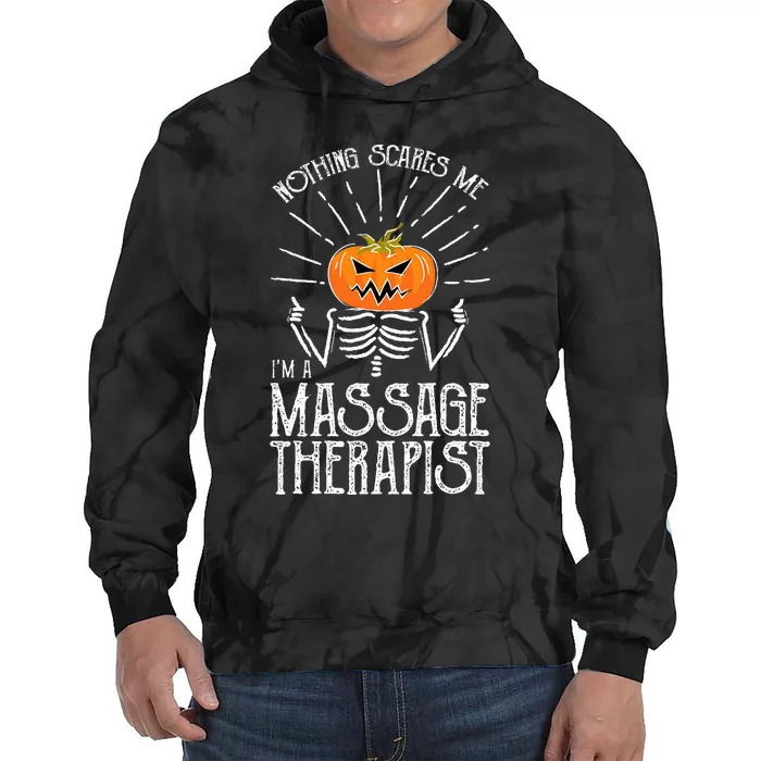 Halloween I'm A Massage Therapist Massage Therapy Tie Dye Hoodie