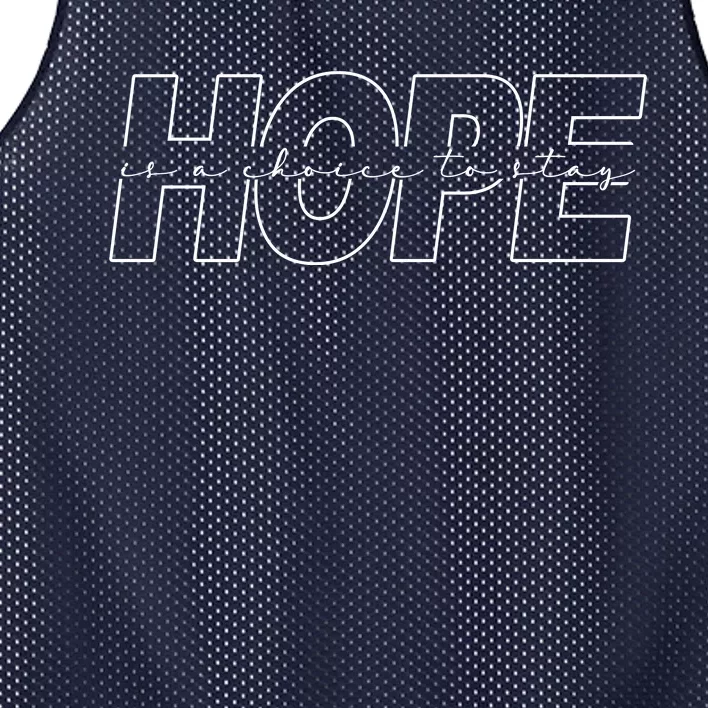 Hope Is A Choice To Stay Positive Quote Mesh Reversible Basketball Jersey Tank