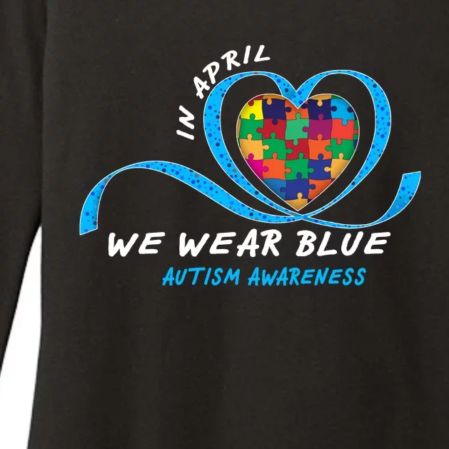 Heart In April We Wear Blue Love Hope Faith Autism Awareness Womens CVC Long Sleeve Shirt