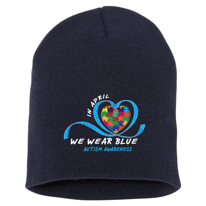 Heart In April We Wear Blue Love Hope Faith Autism Awareness Short Acrylic Beanie