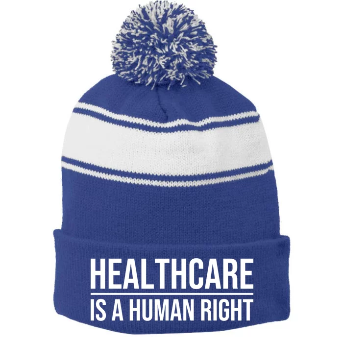 Healthcare Is A Hu Right Healthcare Gift Stripe Pom Pom Beanie