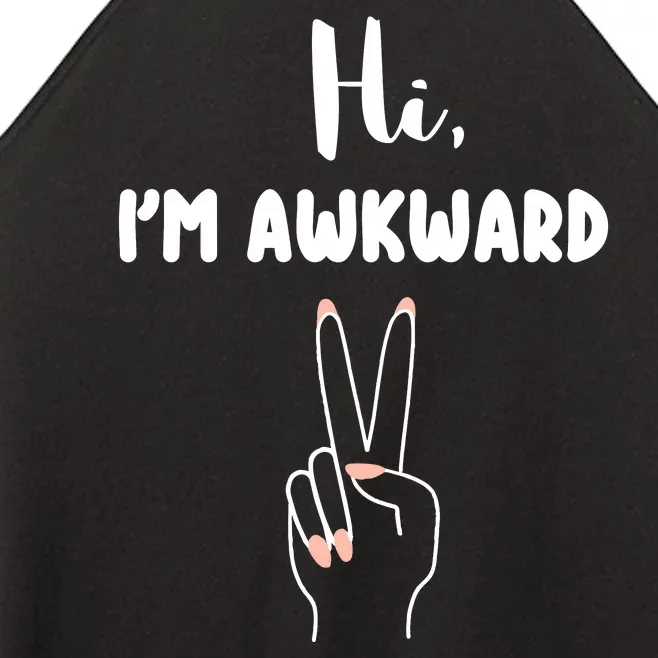 Hi Im Awkward Women’s Perfect Tri Rocker Tank