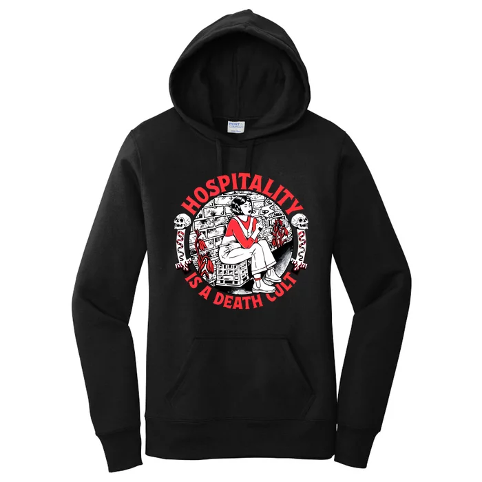 Hospitality Is A Death Cult Women's Pullover Hoodie