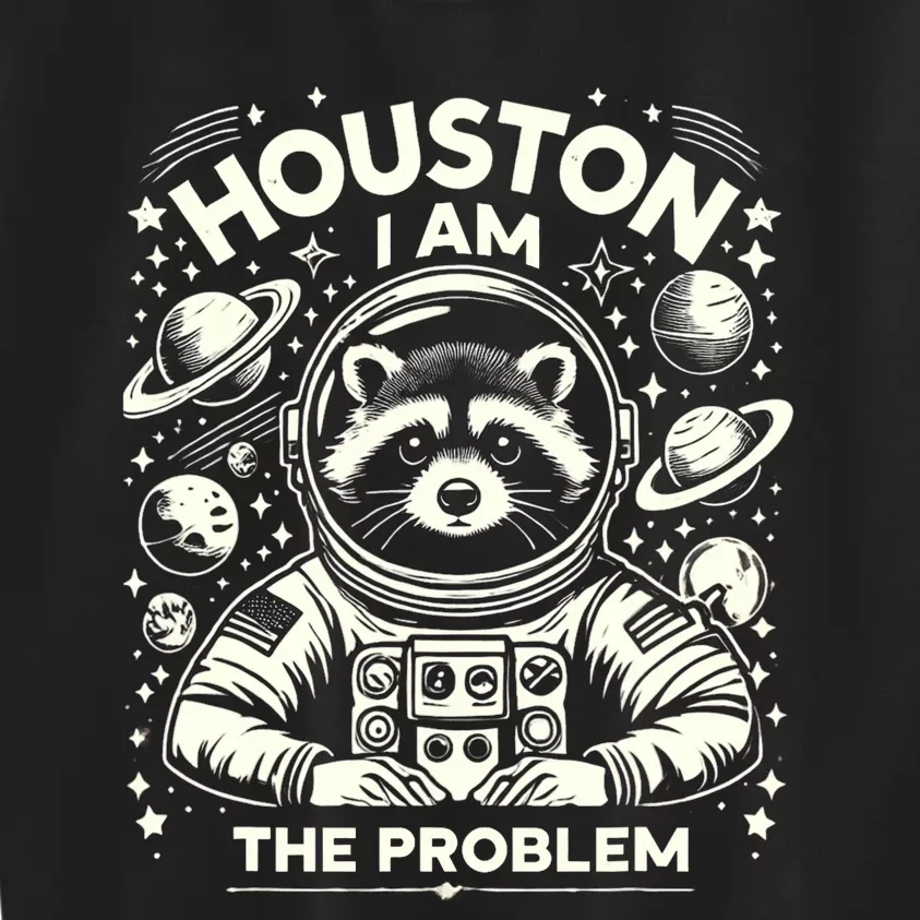 Houston I Am The Problem Funny Space Lovers Astronaut Kids Sweatshirt