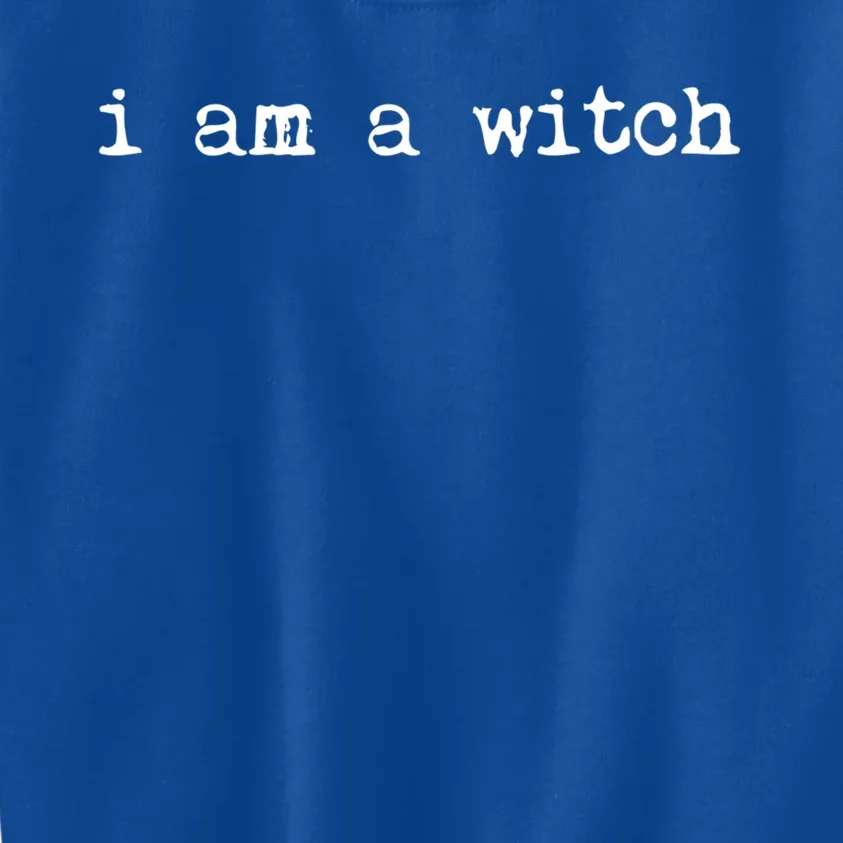 Halloween I Am A Witch Funny Outfit Gift Kids Sweatshirt