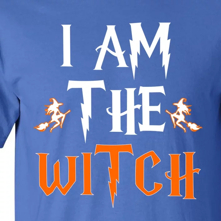 Halloween I Am The Witch Lazy Witch Costume Cute Gift Tall T-Shirt