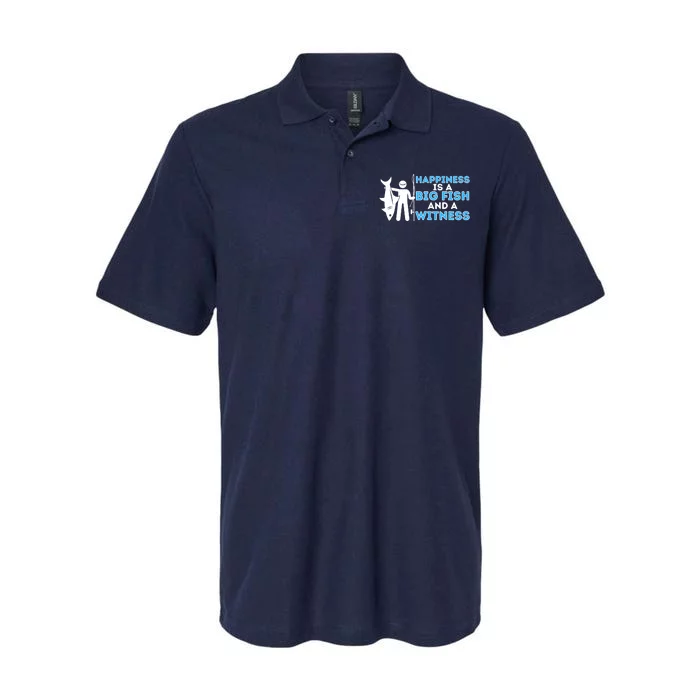 Happiness Is A Big Fish And A Witness - Fishing & Fisherman Softstyle Adult Sport Polo