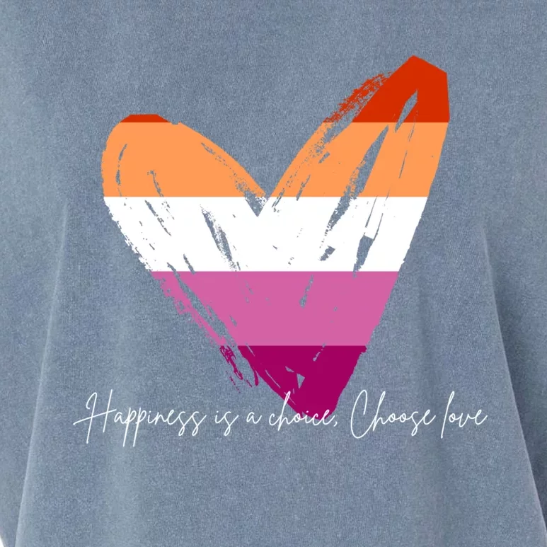 Happiness Is A Choice Choose Love Gift Garment-Dyed Women's Muscle Tee