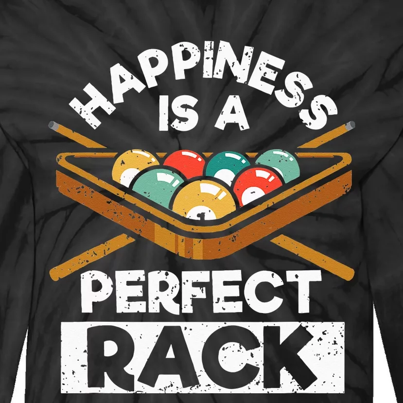 Happiness Is A Perfect Rack Funny Pool Billiard Player Tie-Dye Long Sleeve Shirt