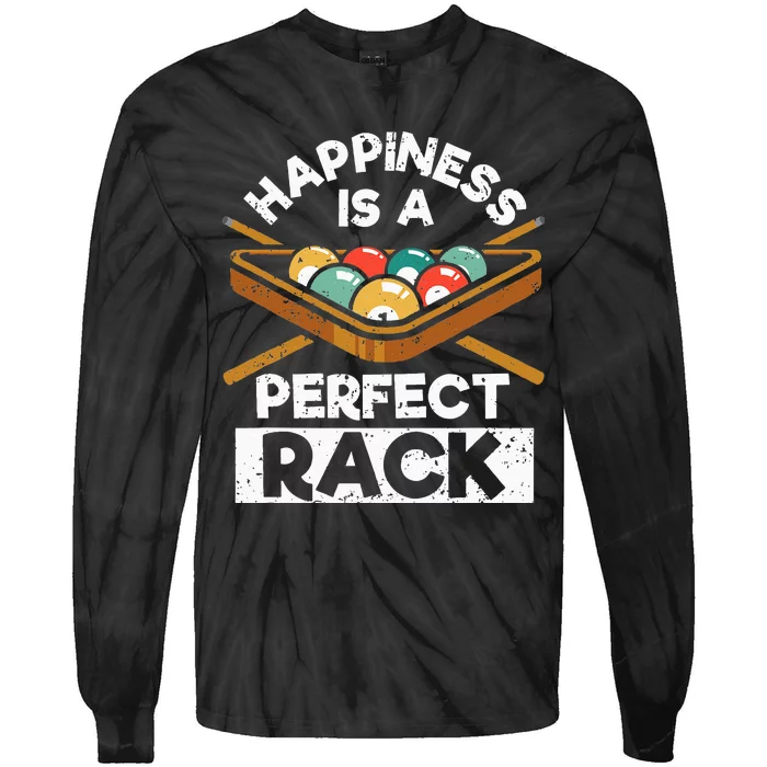 Happiness Is A Perfect Rack Funny Pool Billiard Player Tie-Dye Long Sleeve Shirt