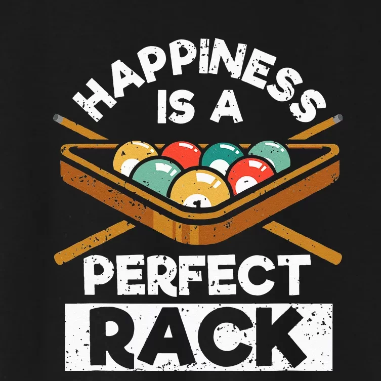 Happiness Is A Perfect Rack Funny Pool Billiard Player Women's Crop Top Tee