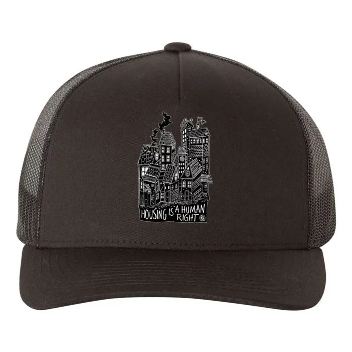 Housing Is A Human Right Poverty Cancel Rent Stop Evictions Yupoong Adult 5-Panel Trucker Hat