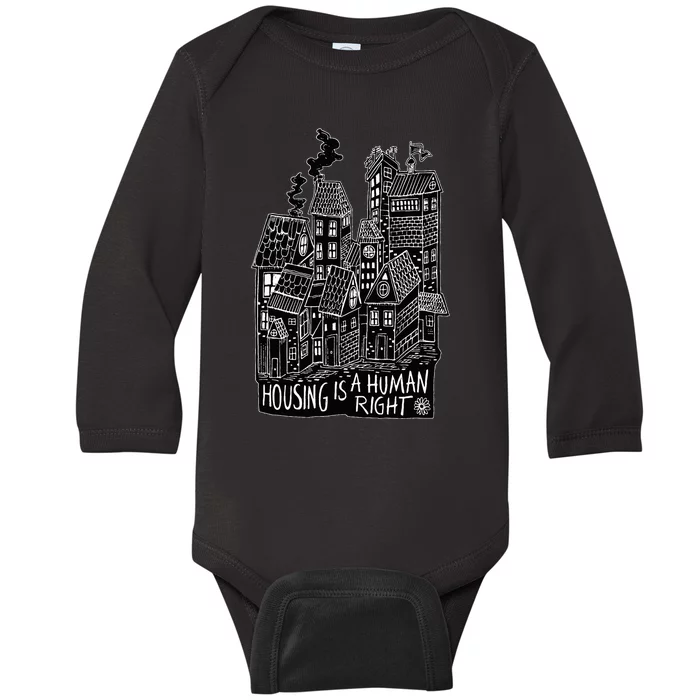 Housing Is A Human Right Poverty Cancel Rent Stop Evictions Baby Long Sleeve Bodysuit