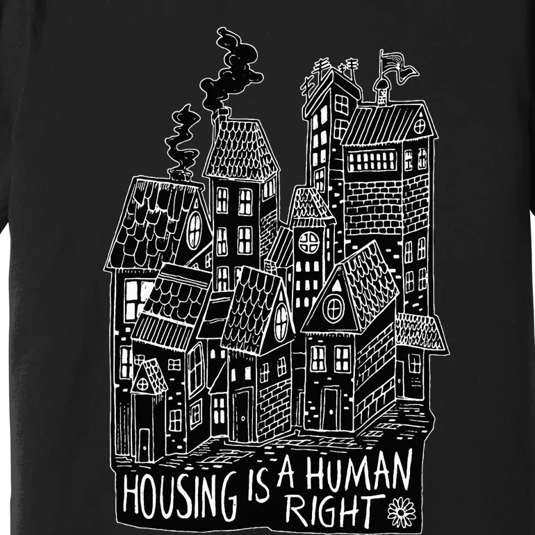 Housing Is A Human Right Poverty Cancel Rent Stop Evictions Premium T-Shirt