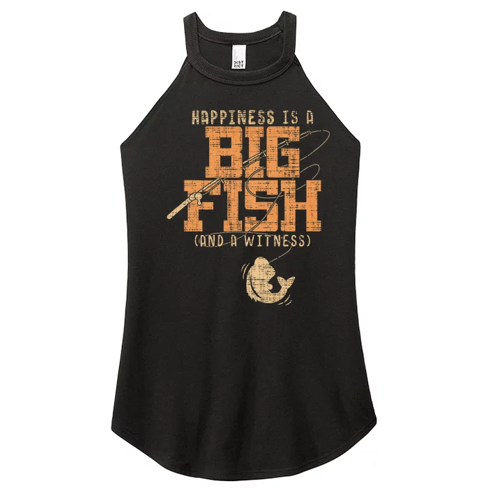 Happiness Is A Big Fish And A Witness Fishing Women’s Perfect Tri Rocker Tank