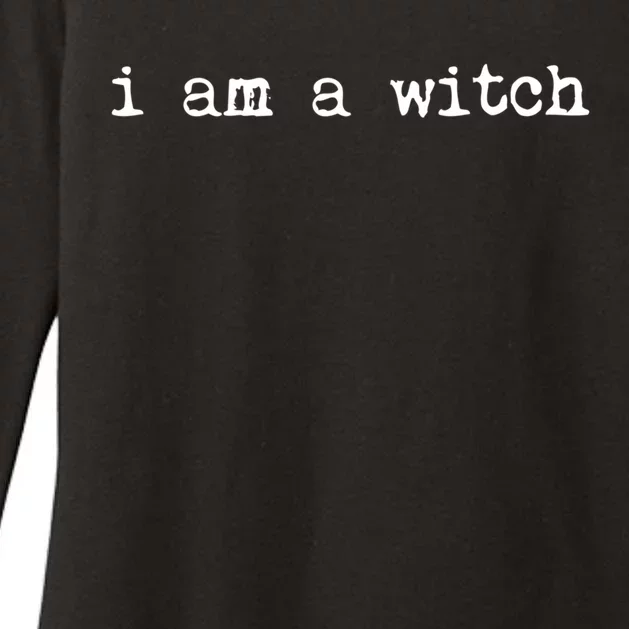 Halloween I Am A Witch Great Gift Womens CVC Long Sleeve Shirt