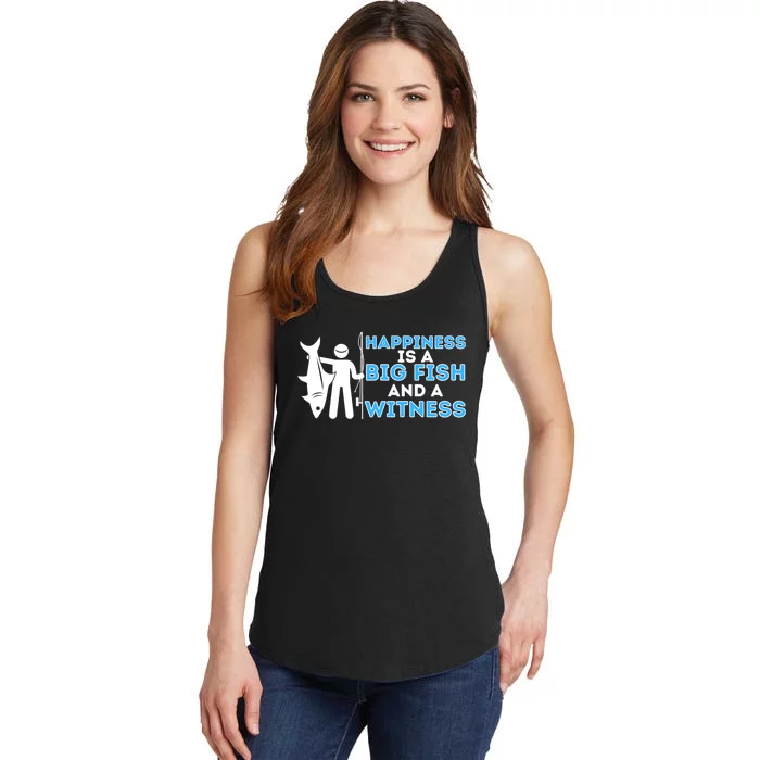 Happiness Is A Big Fish And A Witness Fishing & Fisherman Ladies Essential Tank