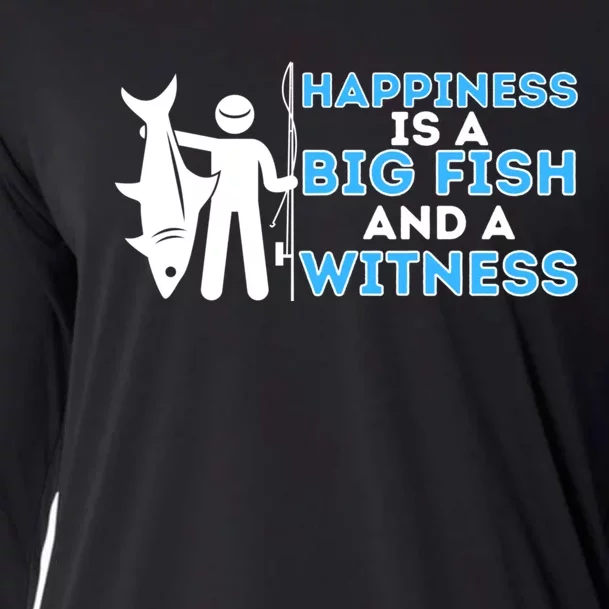 Happiness Is A Big Fish And A Witness Fishing & Fisherman Cooling Performance Long Sleeve Crew