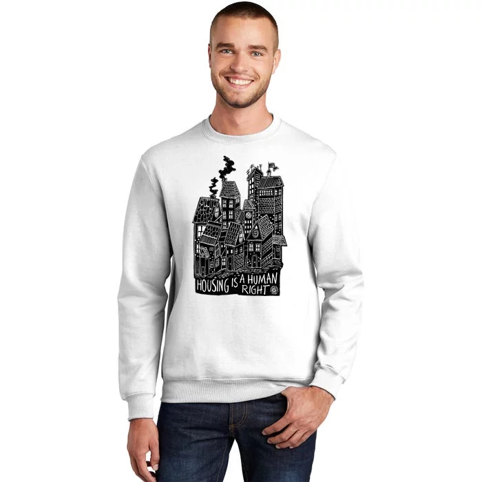 Housing Is A Human Right Poverty Cancel Rent Stop Evictions Sweatshirt