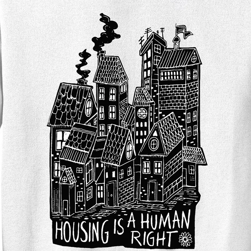 Housing Is A Human Right Poverty Cancel Rent Stop Evictions Sweatshirt