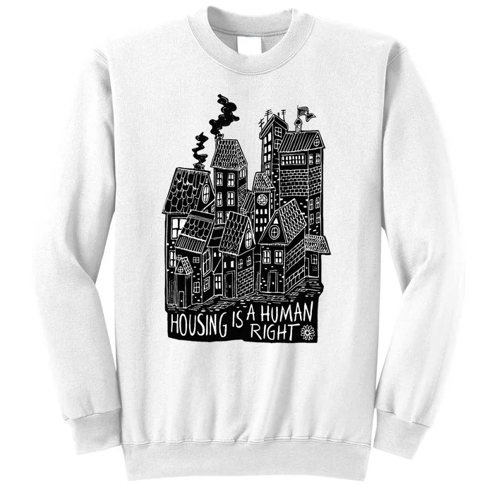 Housing Is A Human Right Poverty Cancel Rent Stop Evictions Sweatshirt