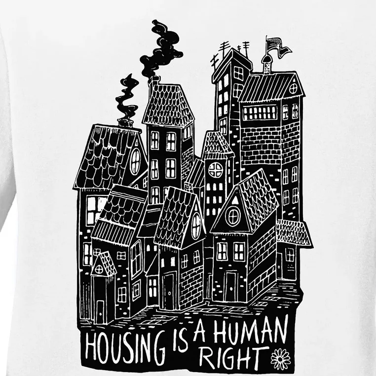 Housing Is A Human Right Poverty Cancel Rent Stop Evictions Ladies Long Sleeve Shirt