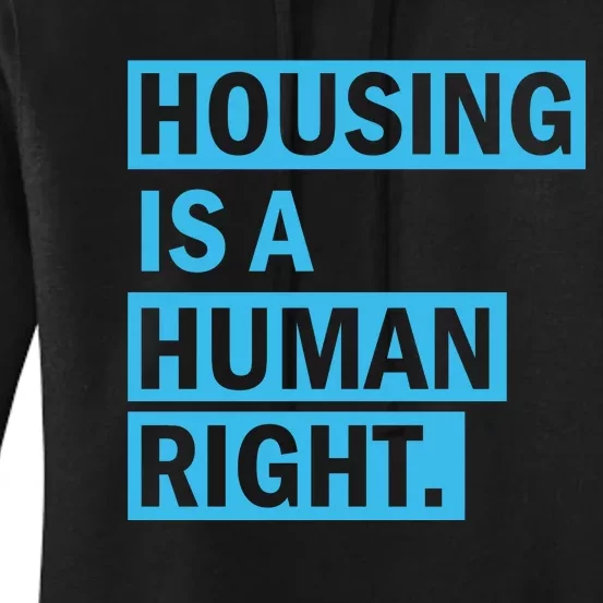 Housing Is A Human Right Women's Pullover Hoodie