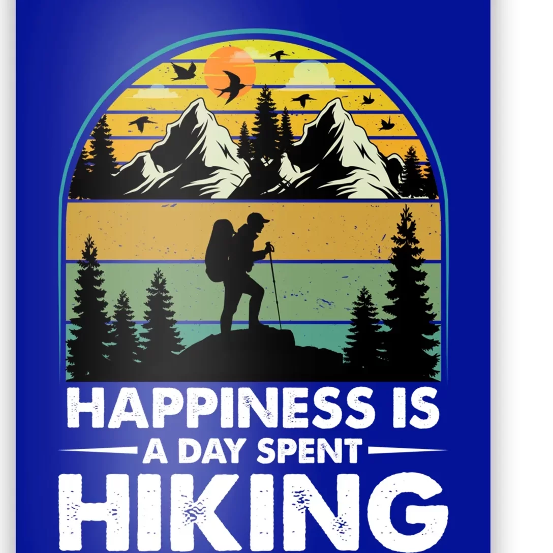 Happiness Is A Day Spent Hiking Scenic Views Gift Poster