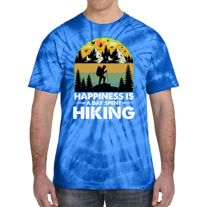 Happiness Is A Day Spent Hiking Scenic Views Gift Tie-Dye T-Shirt