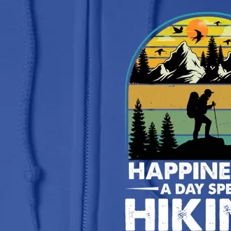 Happiness Is A Day Spent Hiking Scenic Views Gift Full Zip Hoodie