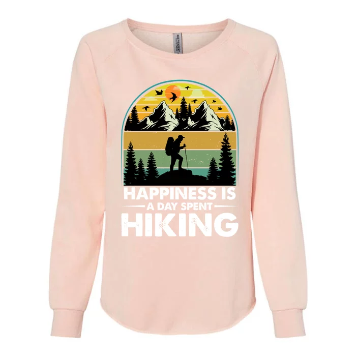 Happiness Is A Day Spent Hiking Scenic Views Gift Womens California Wash Sweatshirt