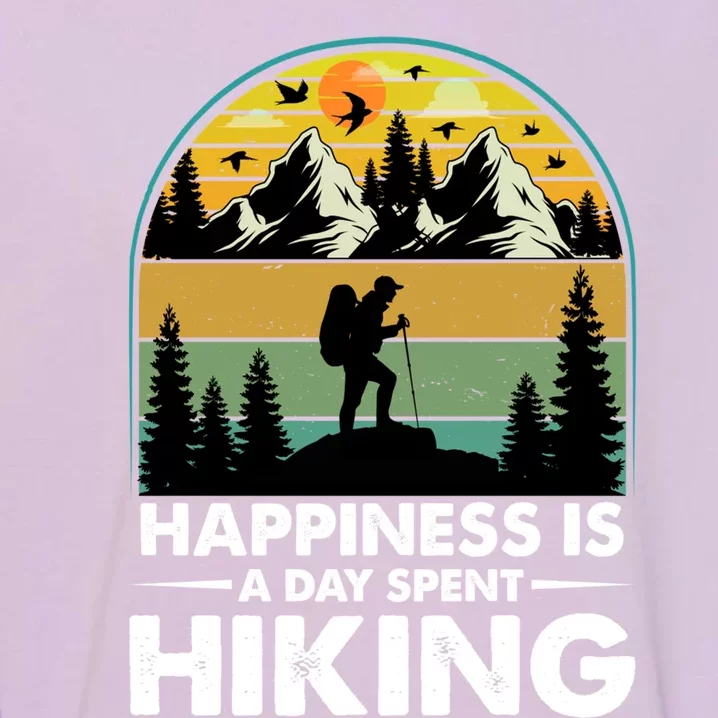 Happiness Is A Day Spent Hiking Scenic Views Gift Garment-Dyed Sweatshirt