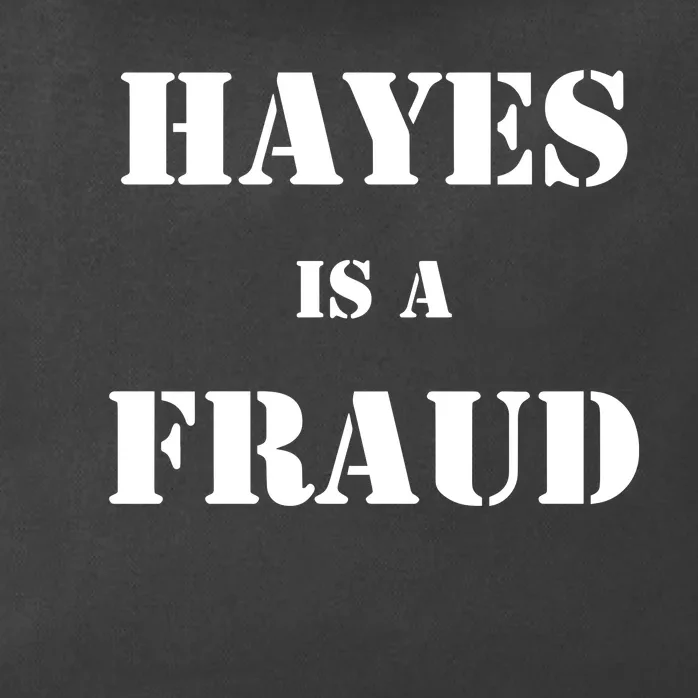 Hayes Is A Fraud Zip Tote Bag